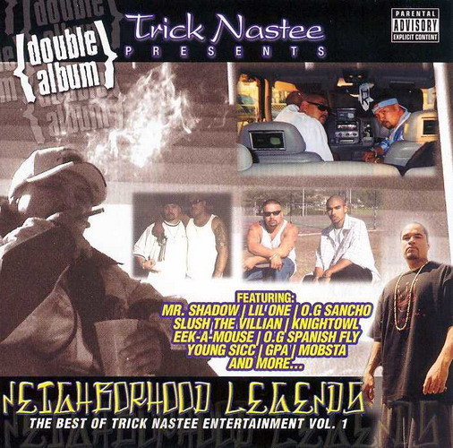 Trick Nastee Presents: Neighborhood Legends
