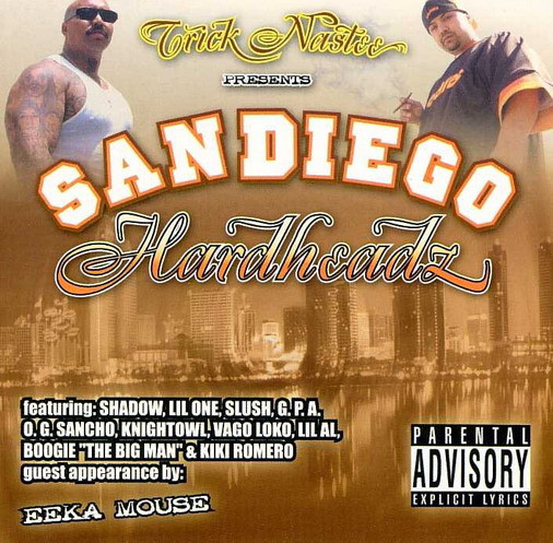 Trick Nastee Presents: San Diego Hardheadz