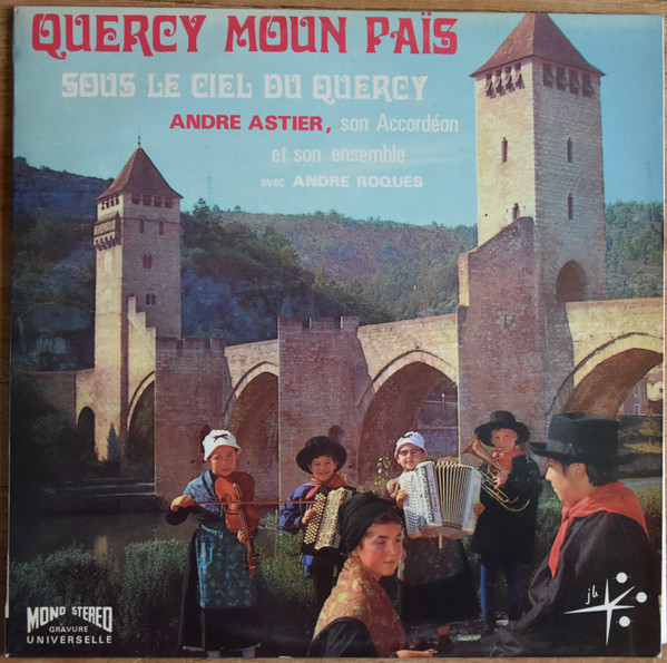 Quercy Moun Païs - Sous Le Ciel Du Quercy