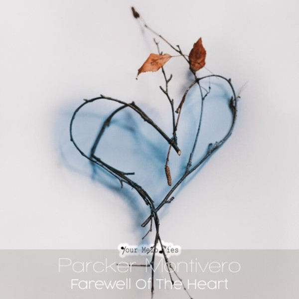 Farewell Of The Heart