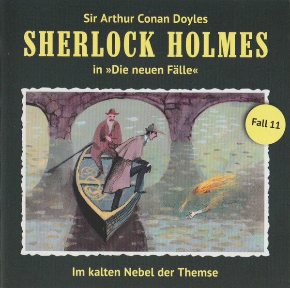 Sherlock Holmes - Fall 11: Im Kalten Nebel Der Themse