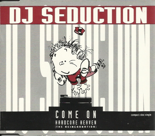 Come On / Hardcore Heaven (The Reincarnation)