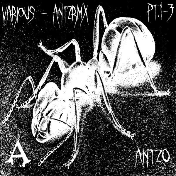 ANT2RMX Pt​​.​​2: Bootlegs