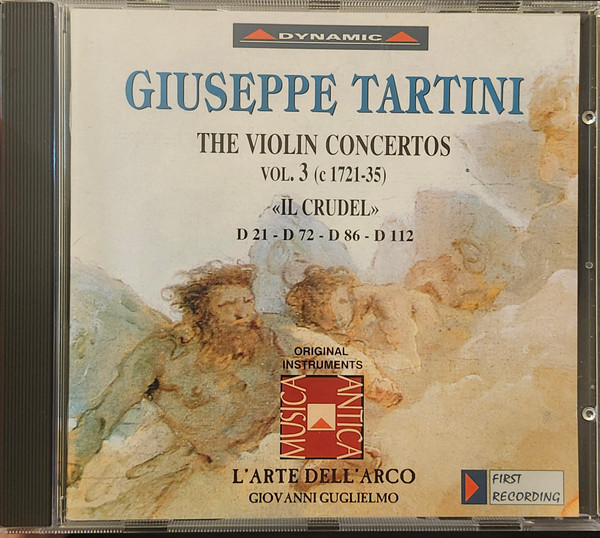 The Violin Concertos Vol. 3 (c 1721-35) – «Il Crudel» D 21 - D 72 - D 86 - D 112 