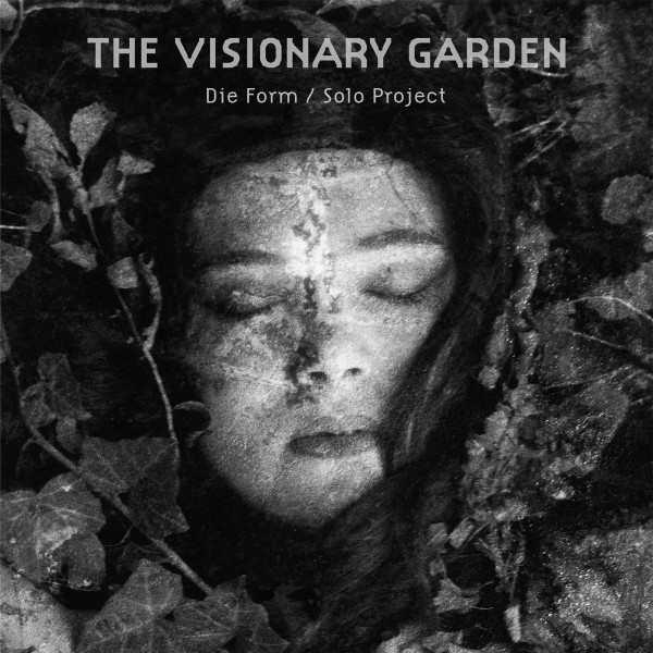 The Visionary Garden