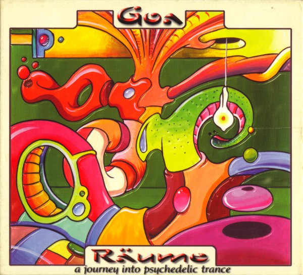 Goa Räume Vol. 1 (A Journey Into Psychedelic Trance)
