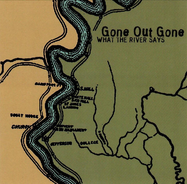 What The River Says