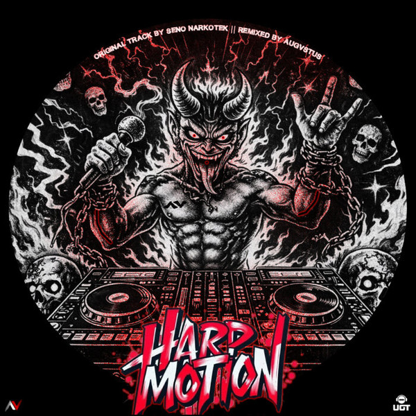 Hard Motion (Remixed By Augvstus)