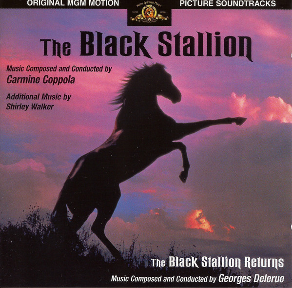 The Black Stallion / The Black Stallion Returns (Original MGM Motion Picture Soundtracks)