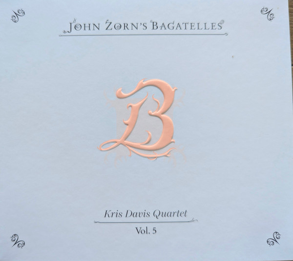 John Zorn's Bagatelles Vol. 5