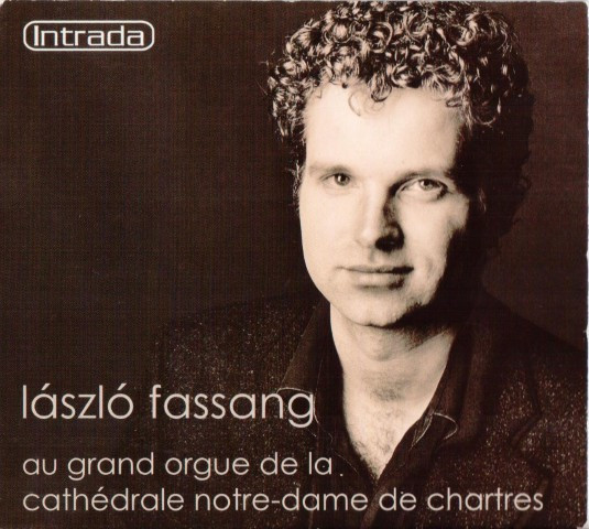 László Fassang Au Grand Orgue De La Cathédrale Notre-Dame De Chartres