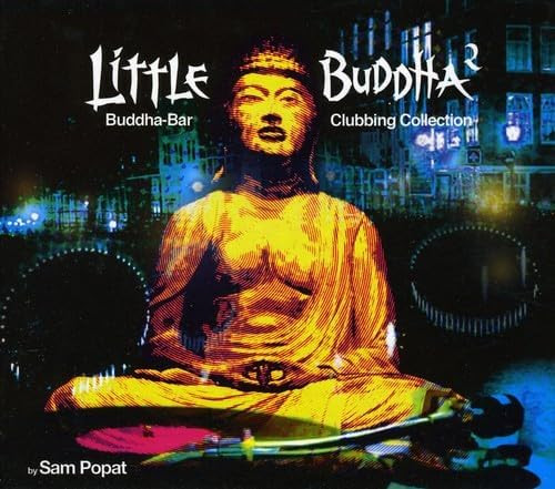 Little Buddha 2 - Buddha-Bar Clubbing Collection