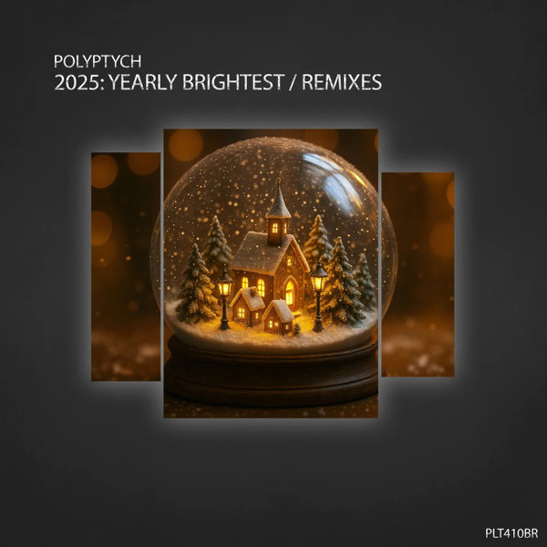 2025: Yearly Brightest / Remixes