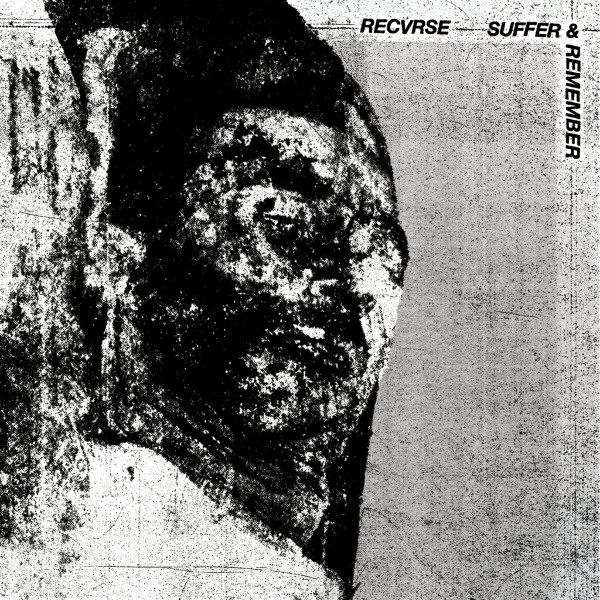 Suffer & Remember
