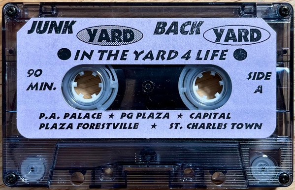 In The Yard 4 Life (P.A. Palace ★ PG Plaza ★ Capital Plaza Forestville ★ St. Charles Town)