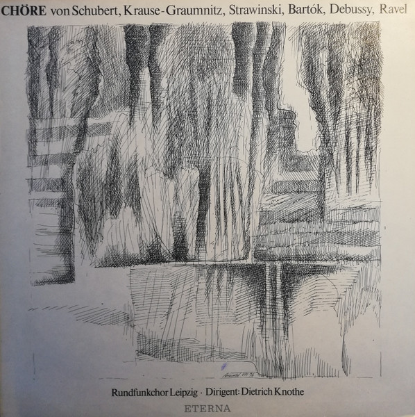 Chöre (Von Schubert, Krause-Graumnitz, Strawinski, Bartók, Ravel)