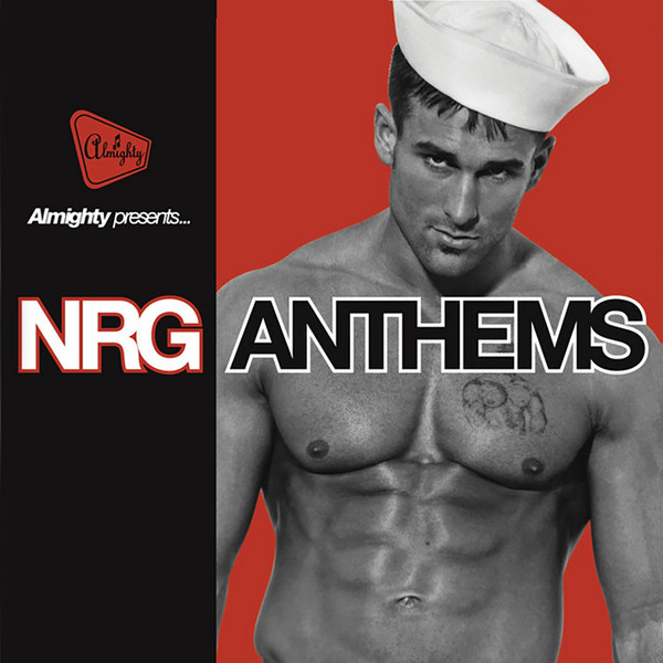 Almighty Presents... NRG Anthems Volume 4