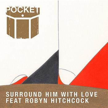 Surround Him With Love