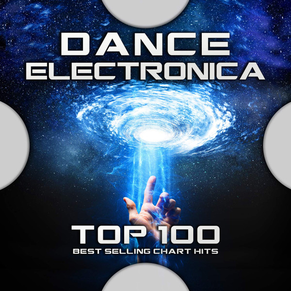 Dance Electronica - Top 100 Best Selling Chart Hits