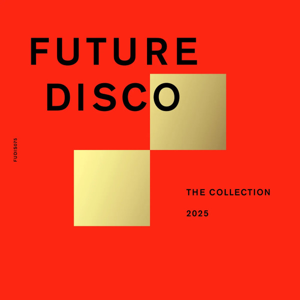Future Disco: The Collection 2025