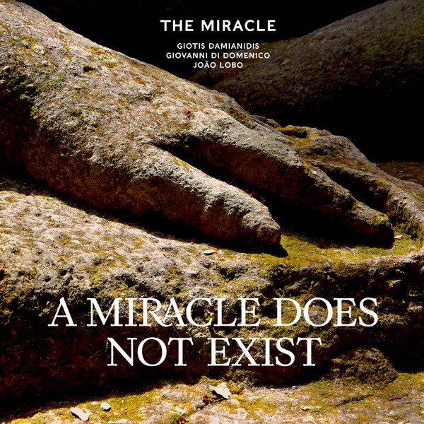 A Miracle Does Not Exist
