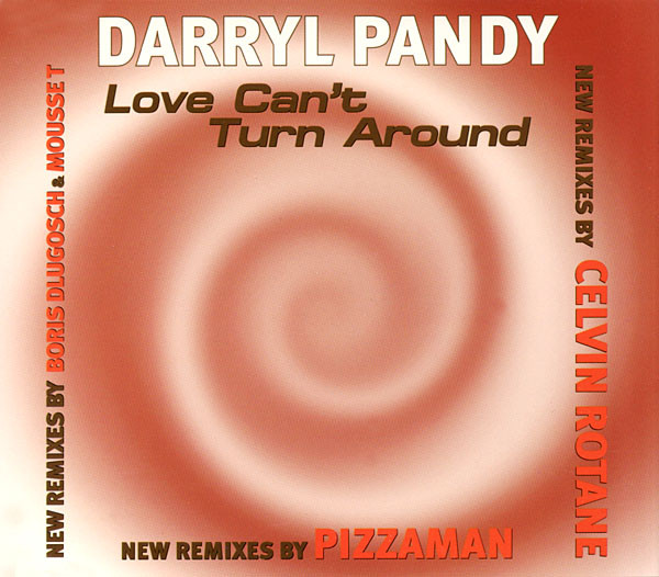 Love Can't Turn Around (New Remixes)
