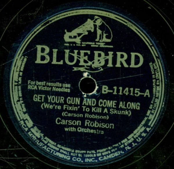 Get Your Gun And Come Along (We're Fixin' To Kill A Skunk) / I'm In The Army Now