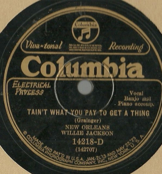 Tain't What You Pay To Get A Thing / Railroad Man Blues