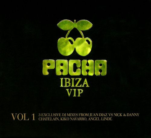 Pacha Ibiza VIP Vol 1
