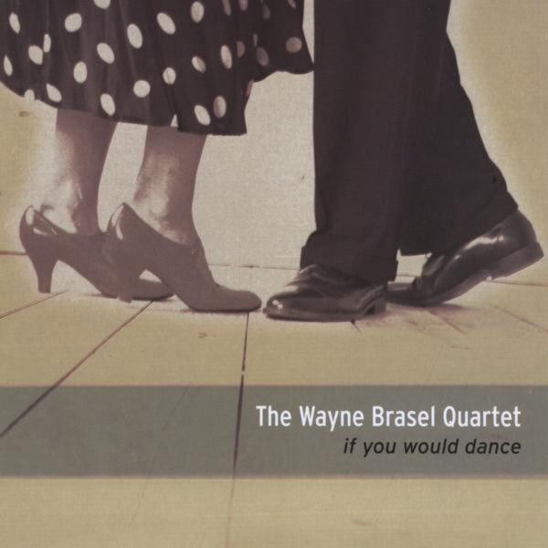 The Wayne Brasel Quartet