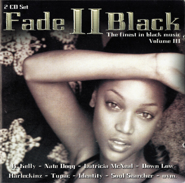 Fade II Black - The Finest In Black Music (Volume III)