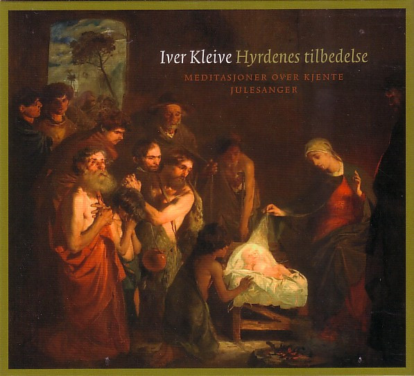 Hyrdenes Tilbedelse (Meditasjoner Over Kjente Julesanger)