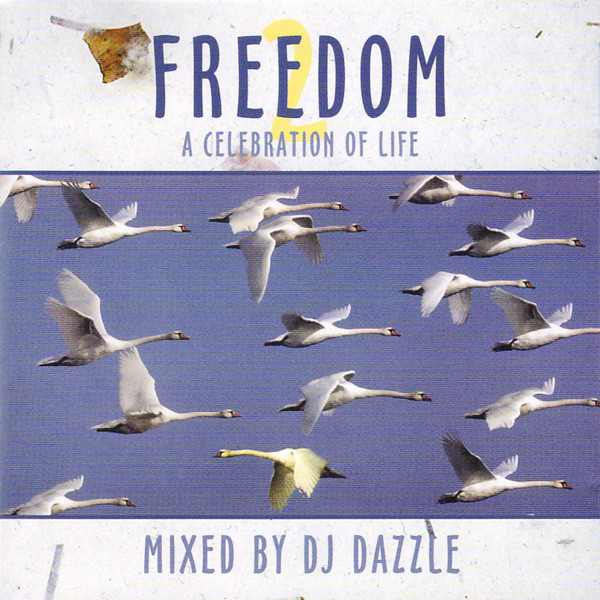 Freedom 2: A Celebration Of Life
