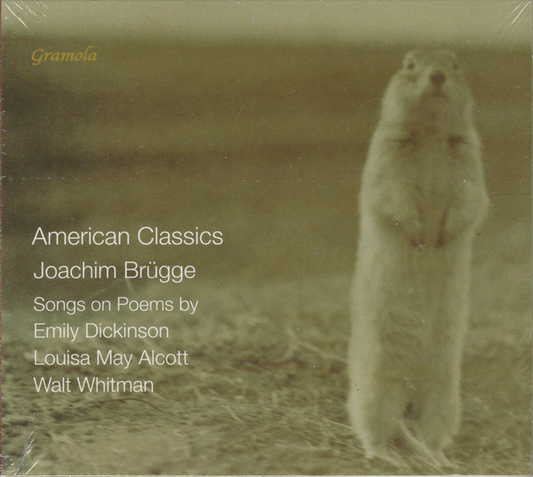 American Classics - Songs On Poems By Emily Dickinson Louisa May Alcott Walt Whitman