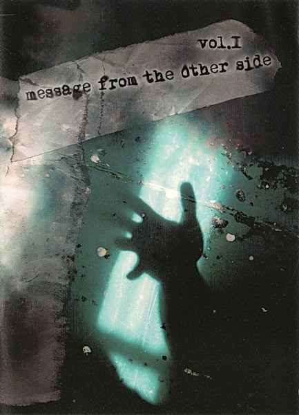 Message From The Other Side Vol. 1