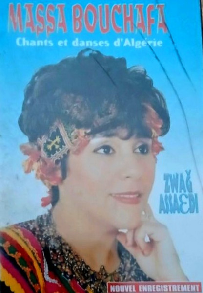 Chants Et Danses D'Algérie (Zwaǧ Assaɛdi)