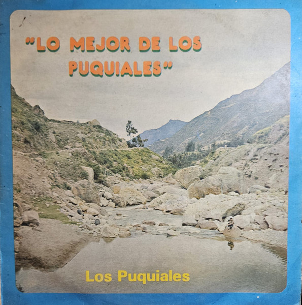 Lo Mejor De Los Puquiales