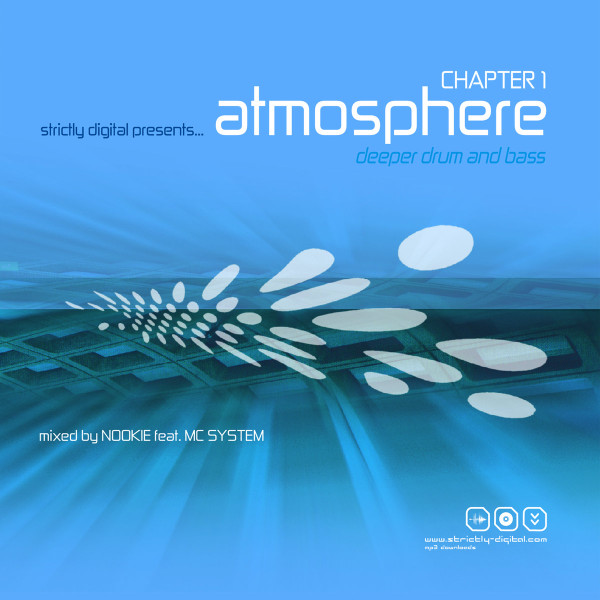 Strictly Digital Presents...Atmosphere Chapter 1 - Deeper Drum & Bass