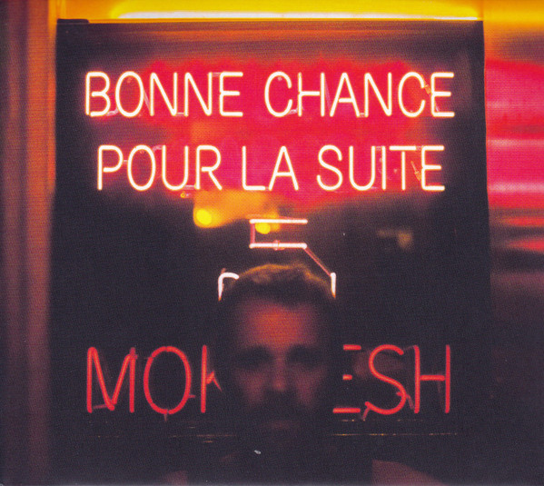 Bonne Chance Pour La Suite