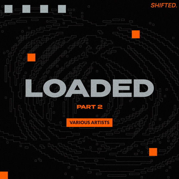 LOADED Pt. 2