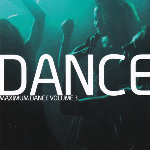 Maximum Dance Volume 3 2007
