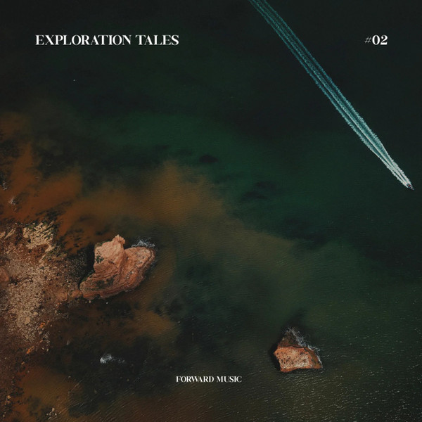 Exploration Tales #02