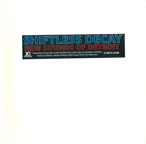 Shiftless Decay: New Sounds Of Detroit