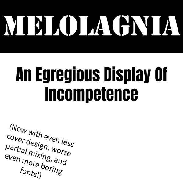An Egregious Display Of Incompetence