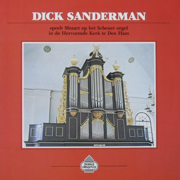 Op Het Scheuer Orgel (1841) In De Hervormde Kerk Te Den Ham