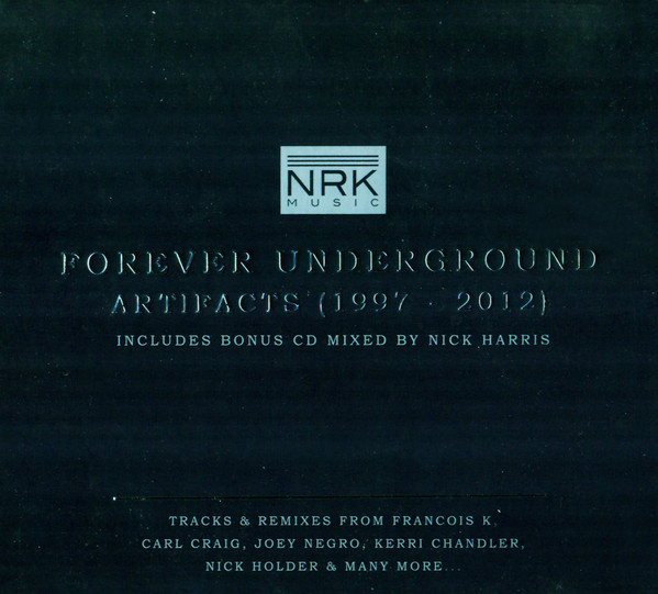Forever Underground - Artifacts (1997 - 2012)