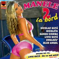 Manele La Bord 2