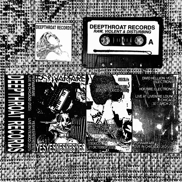 Yesyesyesyesyes - Live In Mexico (2025) & Psywarfare - Live In Chicago (2025)