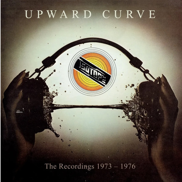 Upward Curve (The Recordings 1973-1976)