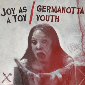 Joy As A Toy / Germanotta Youth